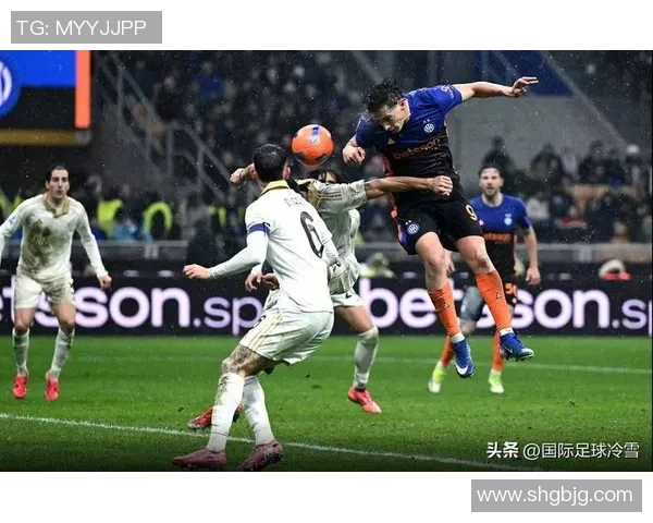 意甲焦点战马竞与国米互交白卷红牌争议引发全场热议